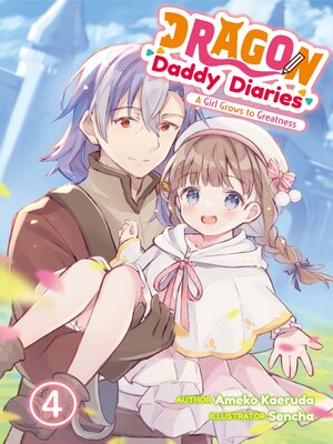 cover image of Dragon Daddy Diaries: A Girl Grows to Greatness, Volume 4